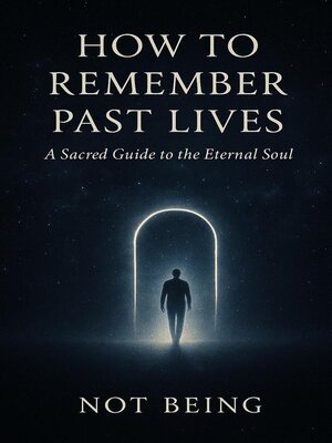 cover image of How to Remember Past Lives